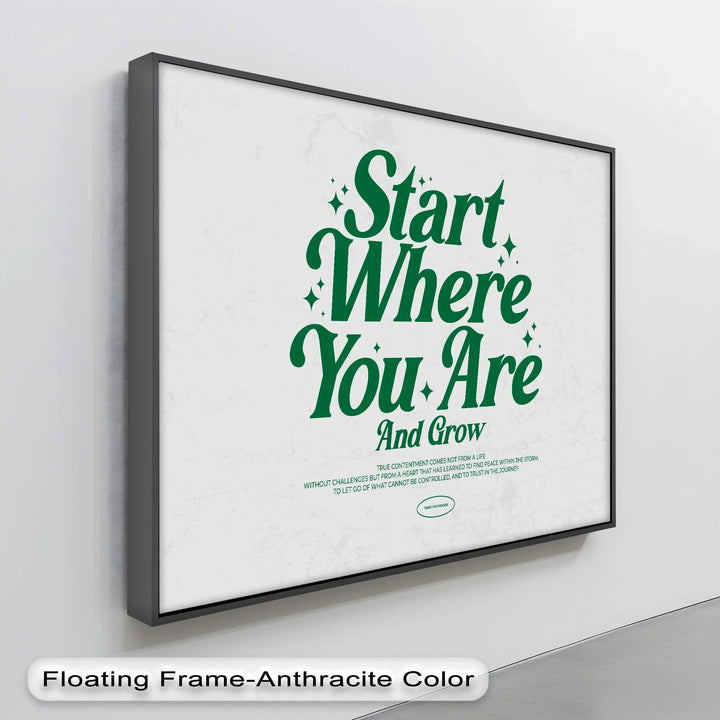 Start Where You Are - Motivational Canvas Print
