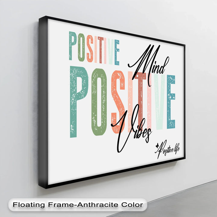 Positive Vibes – Colorful Affirmation Typography Canvas Print