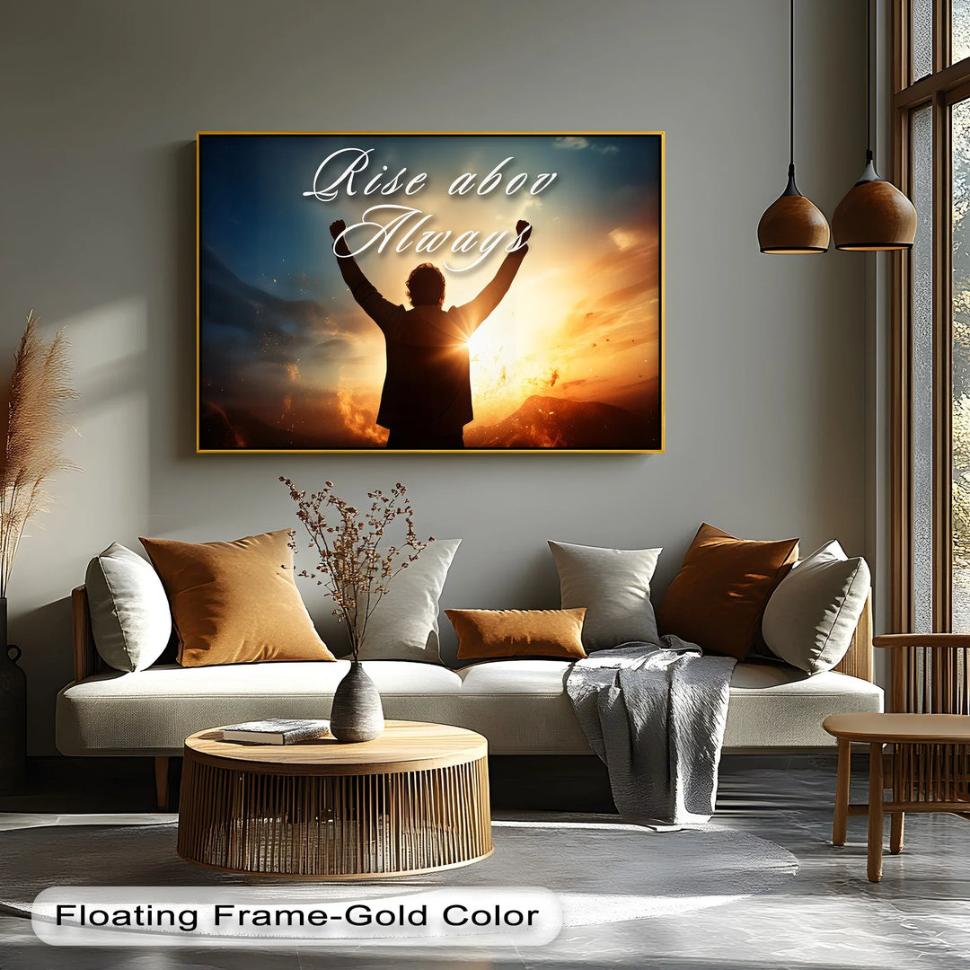 Rise Above Always - Motivational Canvas Print