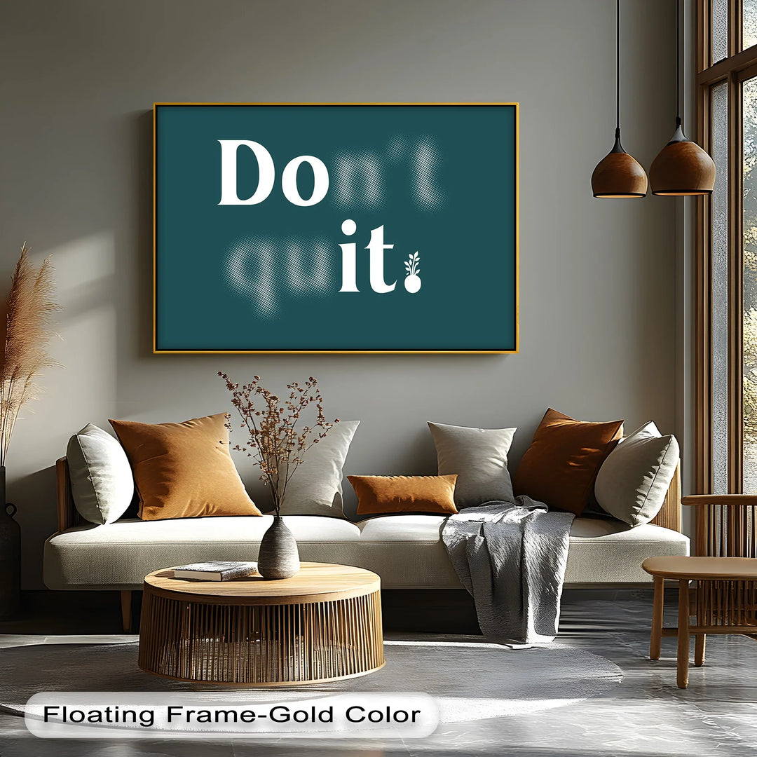 Don’t Quit – Teal Motivational Fade-In Canvas Print