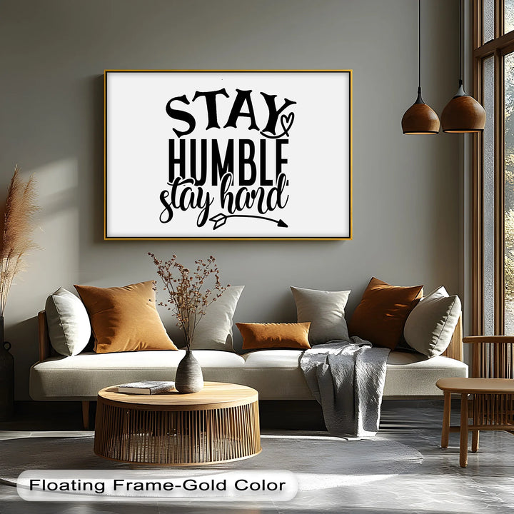 Stay Humble Stay Hard – Motivational Black & White Canvas Print