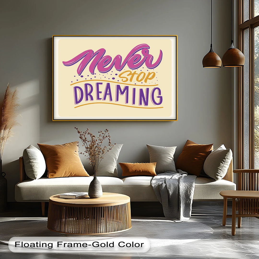 Never Stop Dreaming – Motivational Lettering Canvas Print