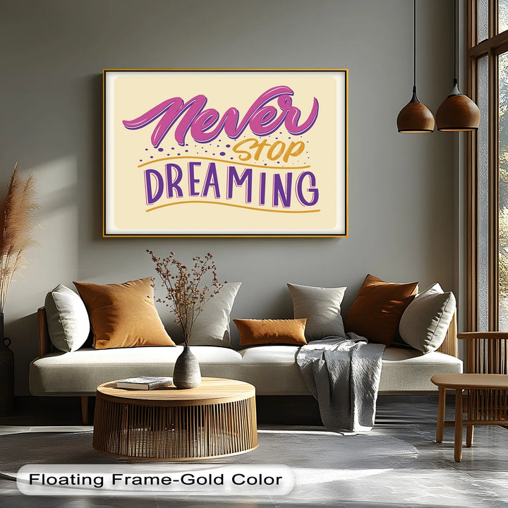 Never Stop Dreaming – Motivational Lettering Canvas Print