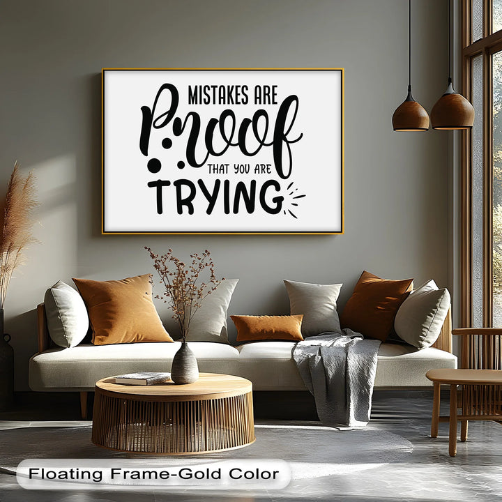 Mistakes Are Proof – Uplifting Black & White Canvas Print