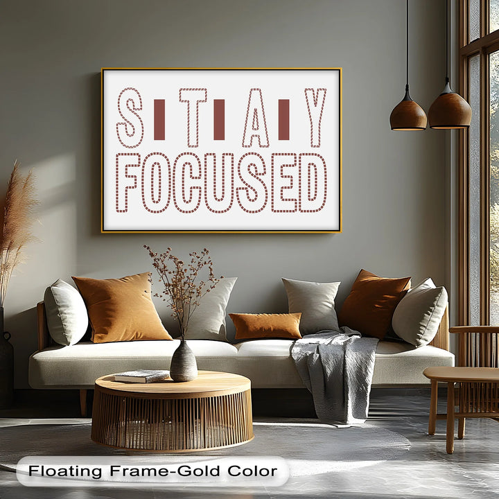 STAY FOCUSED – Modern Minimalist Canvas Print