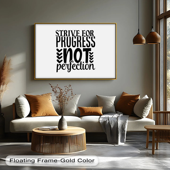 Strive for Progress Not Perfection – Inspirational Quote Canvas Print