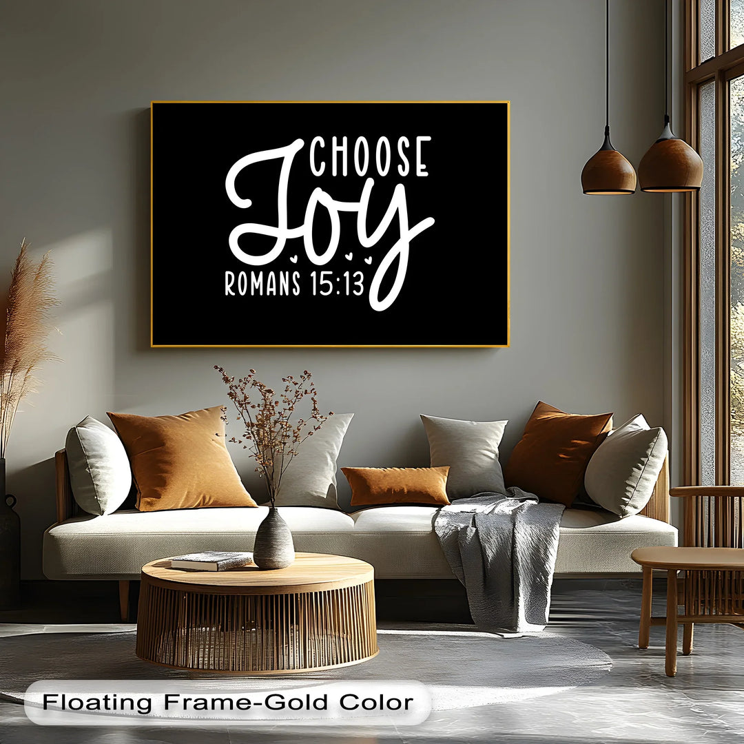 Choose Joy – Romans 15:13 Black Background Canvas Print - MyPhotoStation