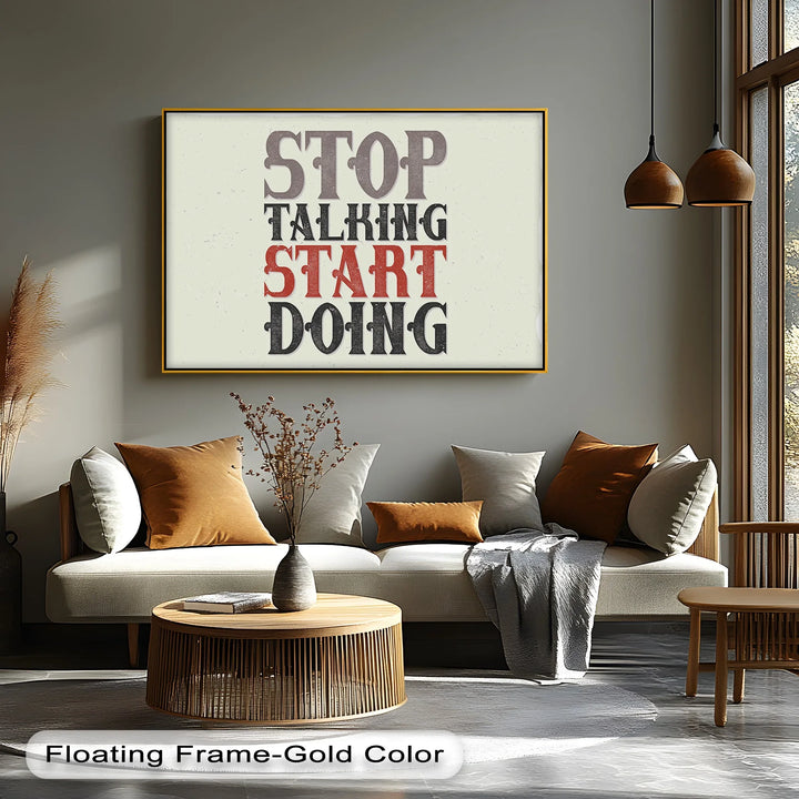 Stop Talking Start Doing – Vintage Motivational Canvas Print