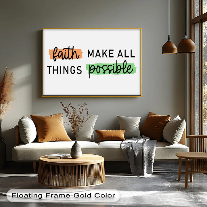 Faith Makes All Things Possible – Uplifting Christian Canvas Print - MyPhotoStation