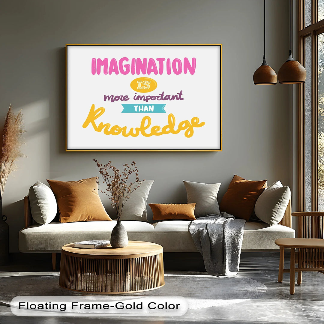 Imagination Is More Important Than Knowledge - Canvas Print