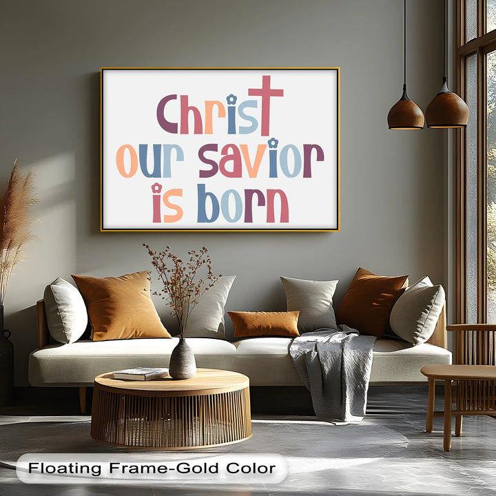 Christ Our Savior Is Born – Festive Christian Canvas Print - MyPhotoStation