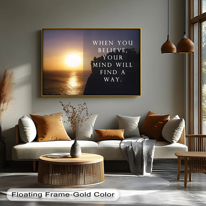 Believe and Find a Way – Inspirational Canvas Print
