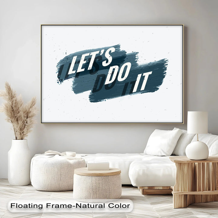 Let’s Do It – Bold Brushstroke Motivational Canvas Print