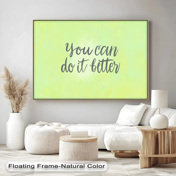 You Can Do It Better – Soft Green Motivational Canvas Print