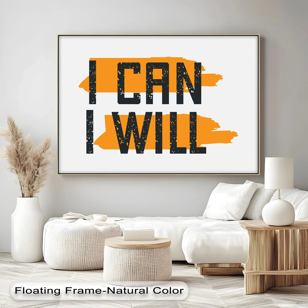 I Can I Will – Bold Motivational Canvas Print