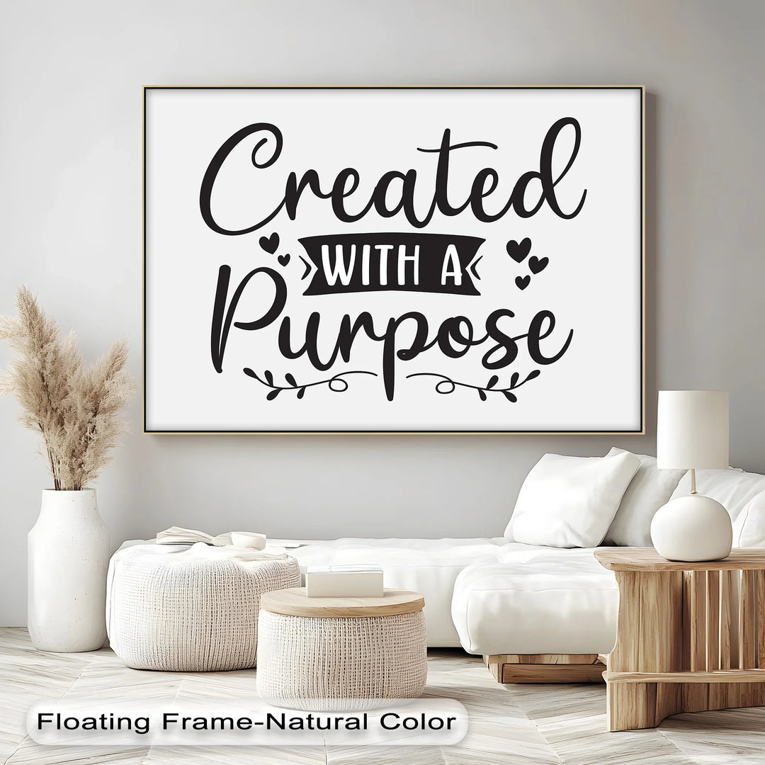 Created With a Purpose – Inspirational Black and White Canvas Print - MyPhotoStation
