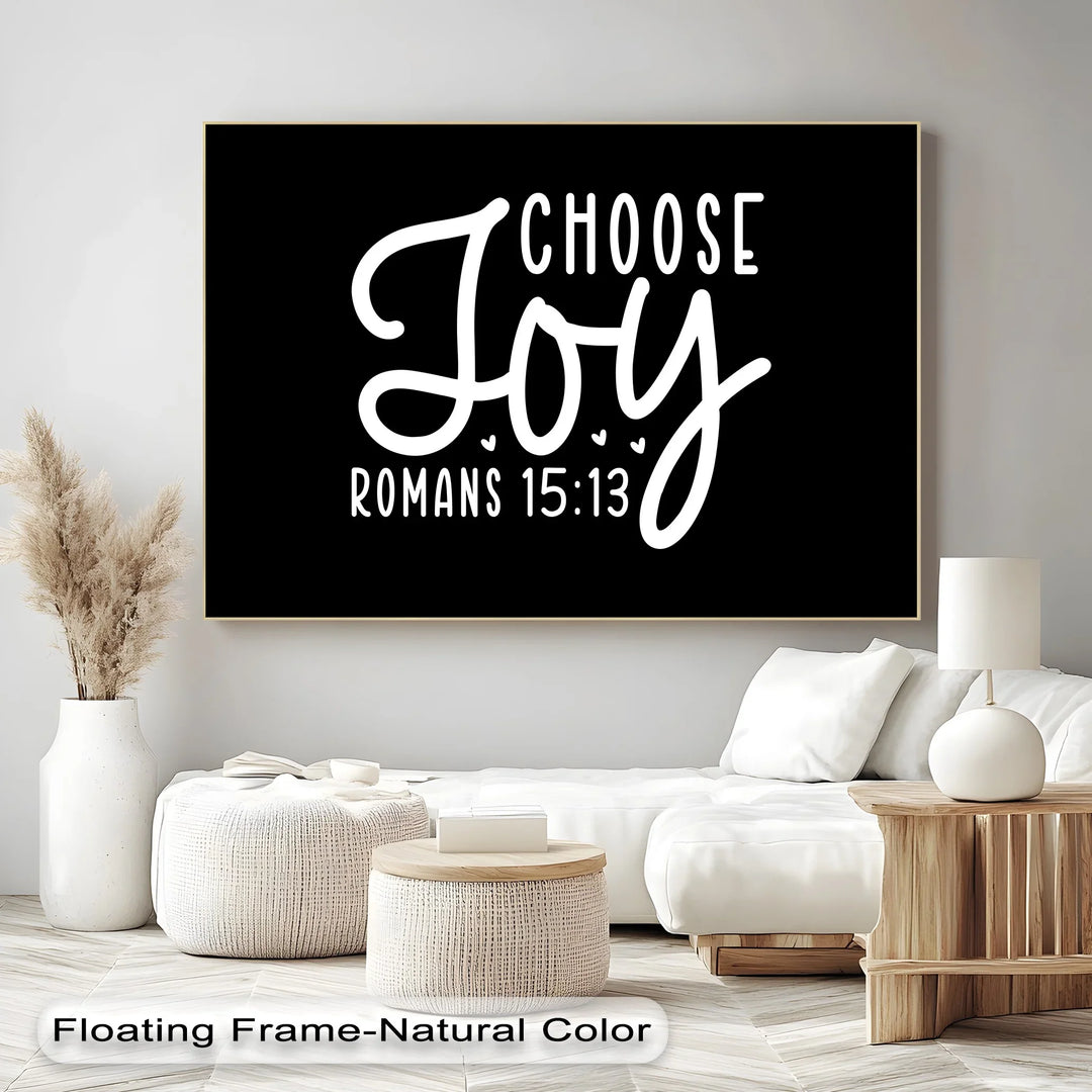 Choose Joy – Romans 15:13 Black Background Canvas Print - MyPhotoStation
