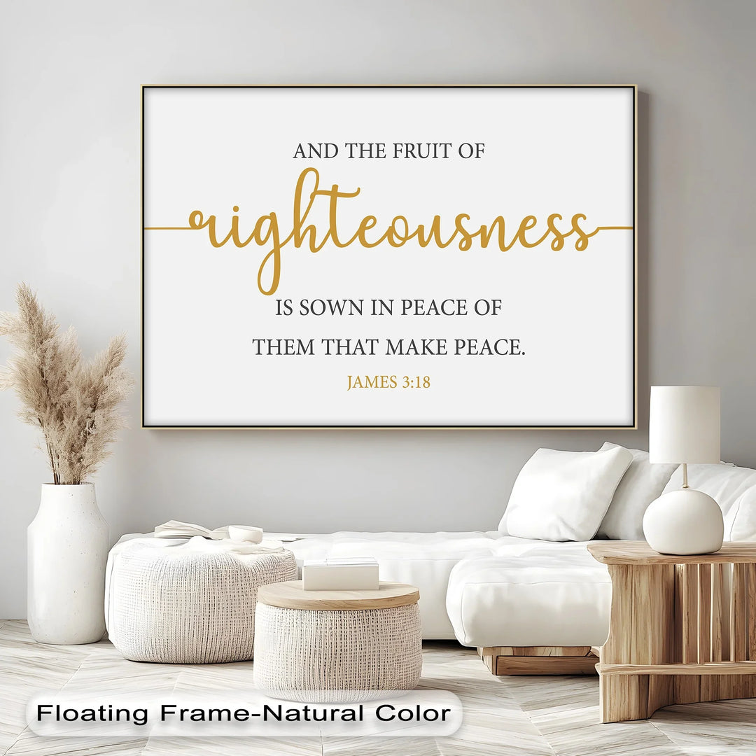 Fruit of Righteousness – James 3:18 Canvas Print - MyPhotoStation