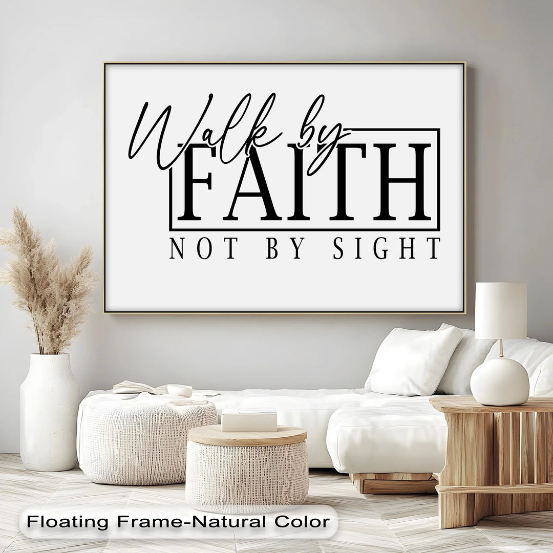 Walk by Faith – Motivational Christian Canvas Print - MyPhotoStation