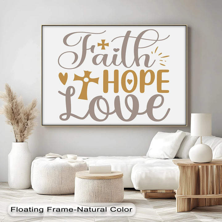 Faith, Hope, Love – Inspirational Christian Canvas Print - MyPhotoStation