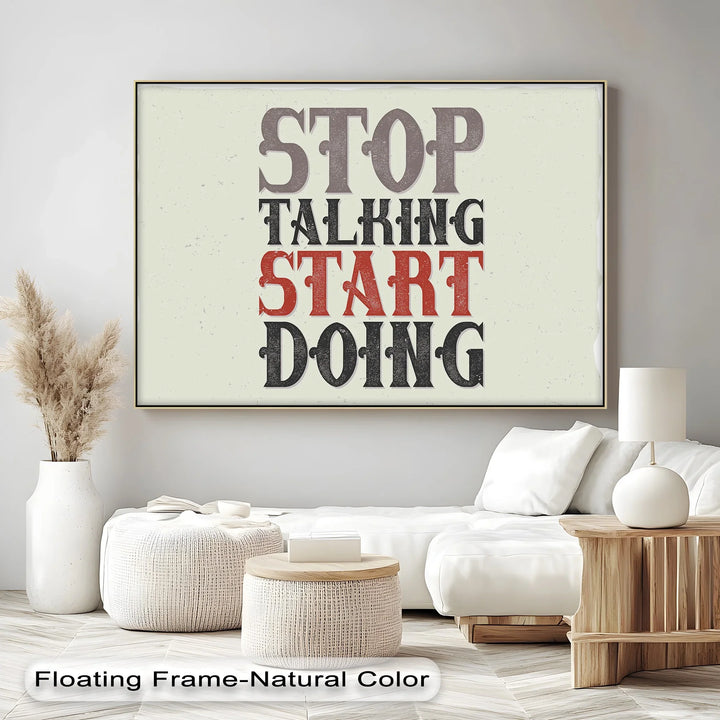 Stop Talking Start Doing – Vintage Motivational Canvas Print