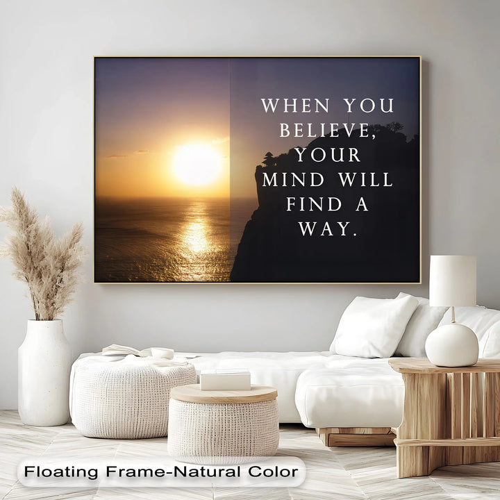 Believe and Find a Way – Inspirational Canvas Print