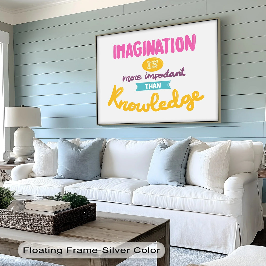 Imagination Is More Important Than Knowledge - Canvas Print