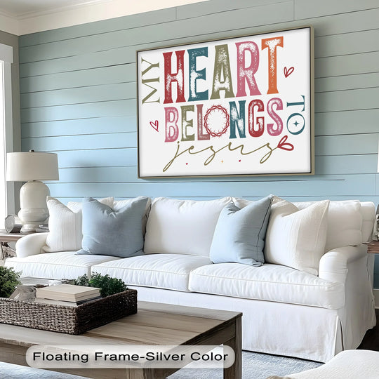 Featuring a silver floating frame, this faith-inspired canvas art prints showcase the edges of 'My Heart Belongs to Jesus' canvas print.