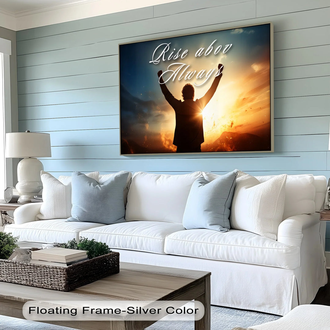 Rise Above Always - Motivational Canvas Print