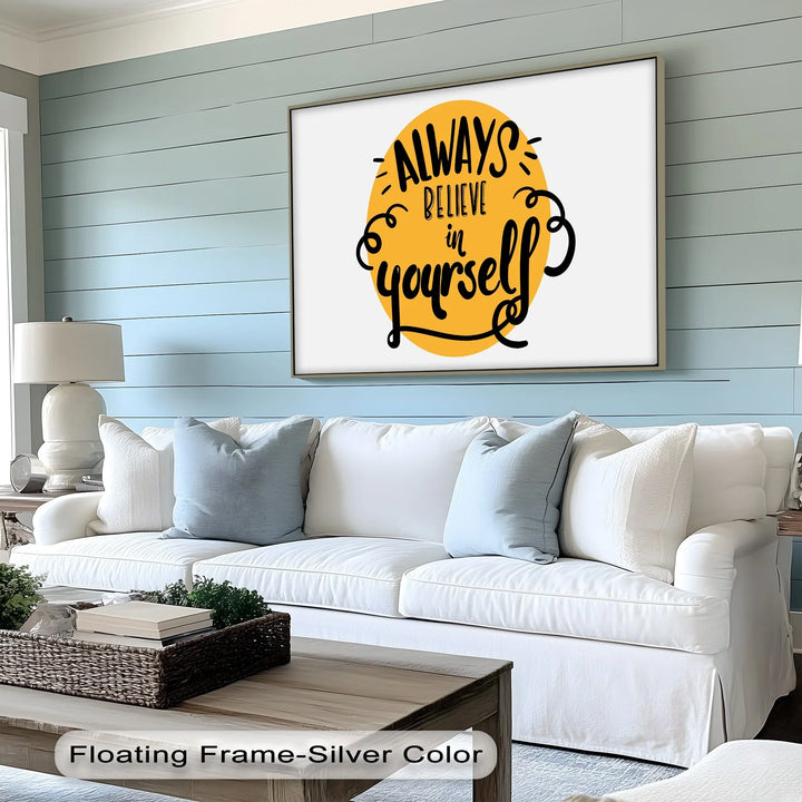 Always Believe in Yourself – Bright Yellow Motivational Canvas Print