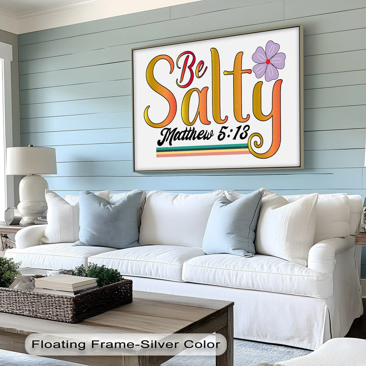 Be Salty – Matthew 5:13 Scripture Canvas Print - MyPhotoStation