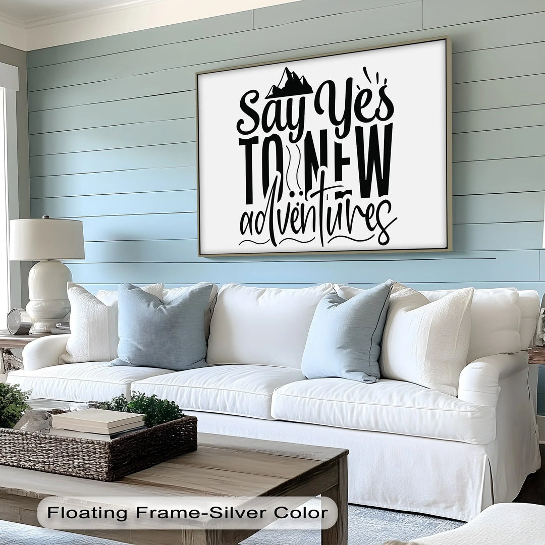 Say Yes to New Adventures – Travel Quote Canvas Print