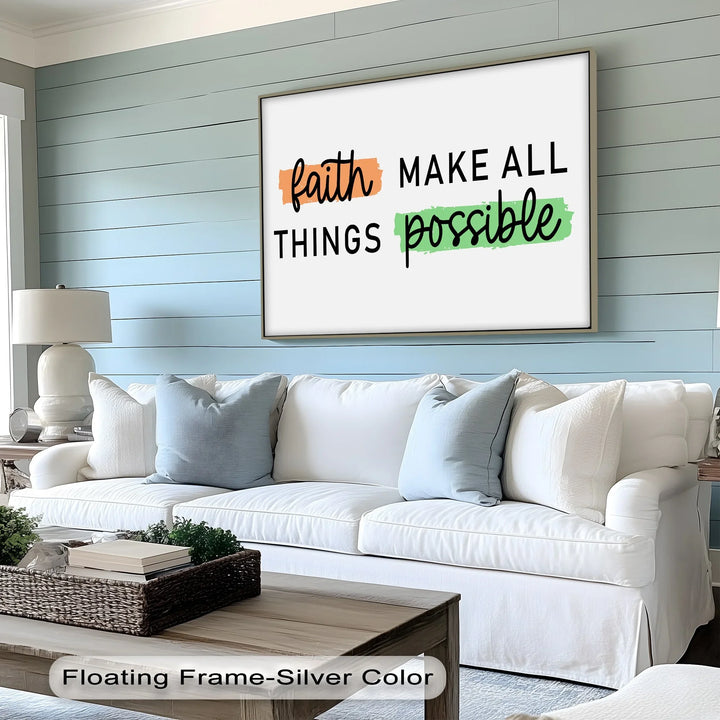 Faith Makes All Things Possible – Uplifting Christian Canvas Print - MyPhotoStation