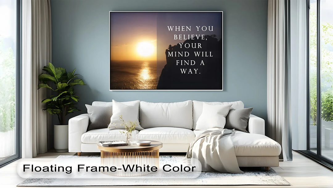 Believe and Find a Way – Inspirational Canvas Print