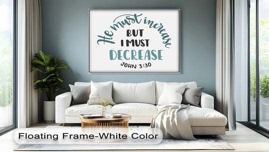 The serene mood is captured in this unique canvas print, featuring the inspiring John 3:30 scripture verse, adding a touch of humble faith to any room.