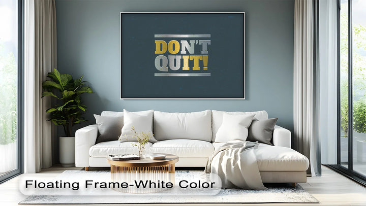 Don’t Quit! – Metallic Bold Motivational Canvas Print