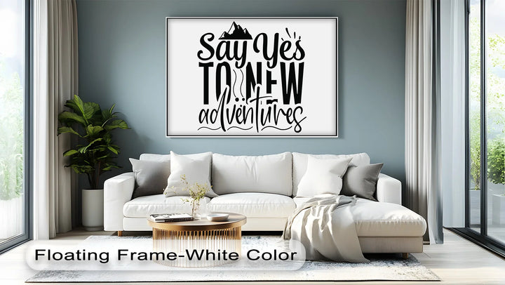 Say Yes to New Adventures – Travel Quote Canvas Print