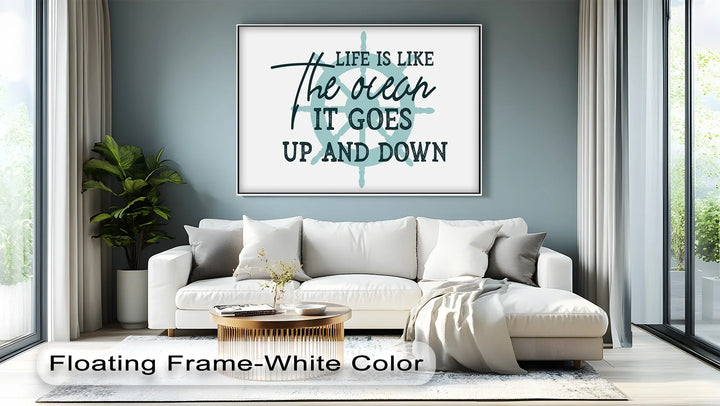 Inspirational nautical artwork with ocean saying
