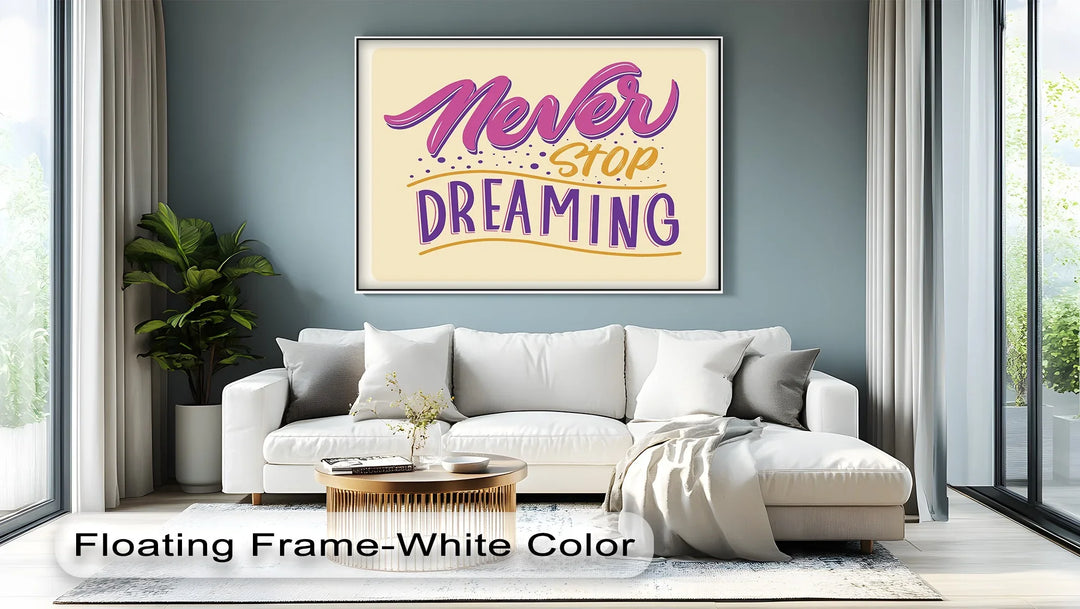 Never Stop Dreaming – Motivational Lettering Canvas Print