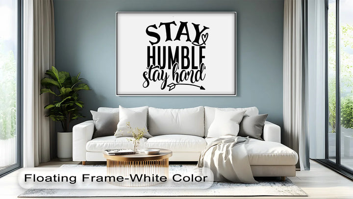Stay Humble Stay Hard – Motivational Black & White Canvas Print