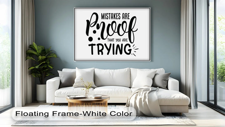 Mistakes Are Proof – Uplifting Black & White Canvas Print