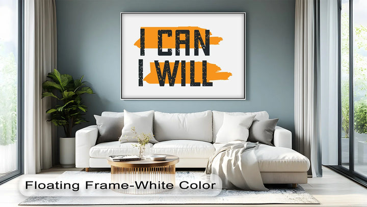 I Can I Will – Bold Motivational Canvas Print
