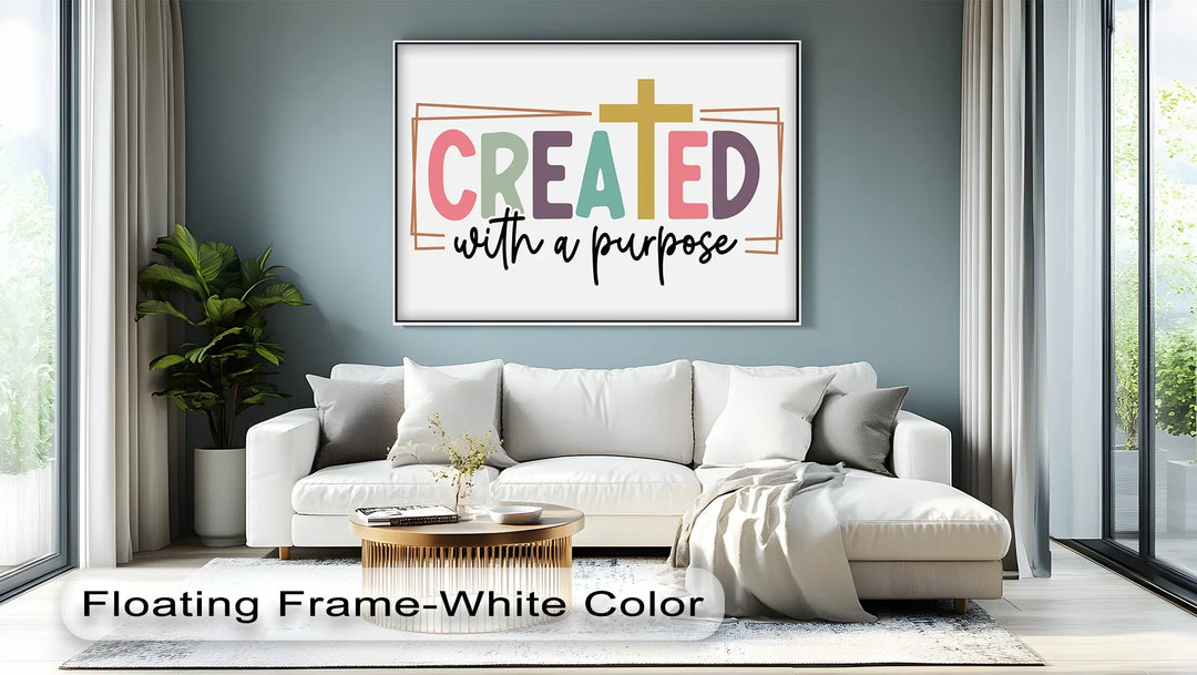 Created with a Purpose – Christian Canvas Print - MyPhotoStation