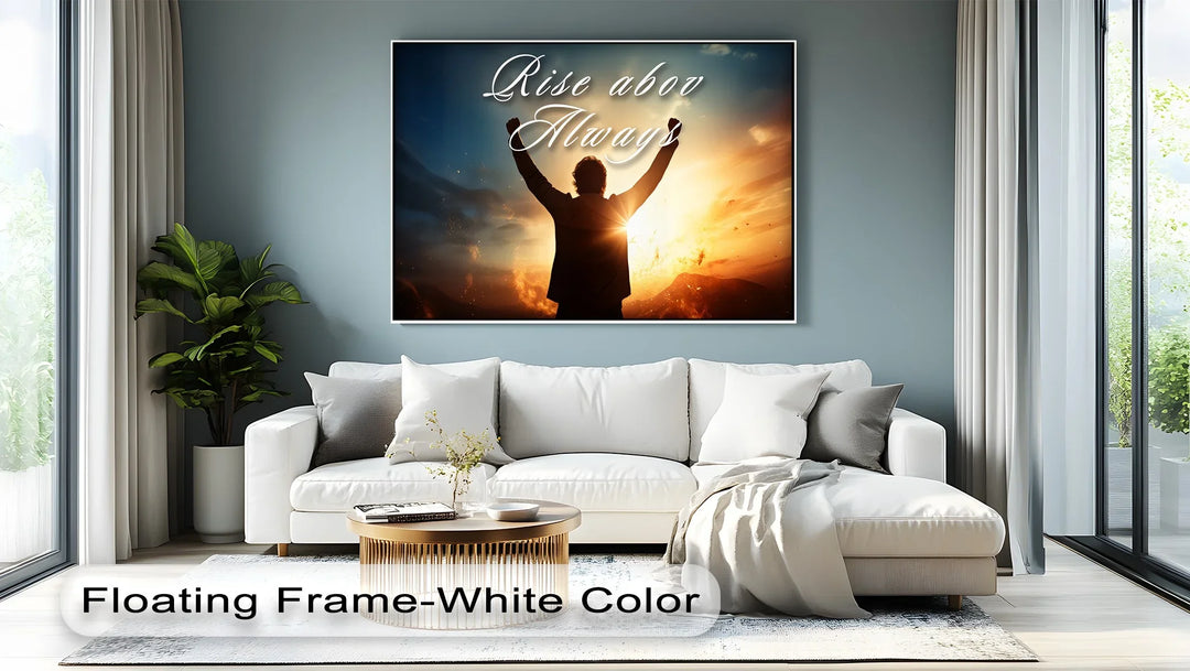 Rise Above Always - Motivational Canvas Print