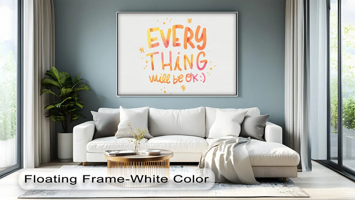 Everything Will Be OK – Cheerful Canvas Print