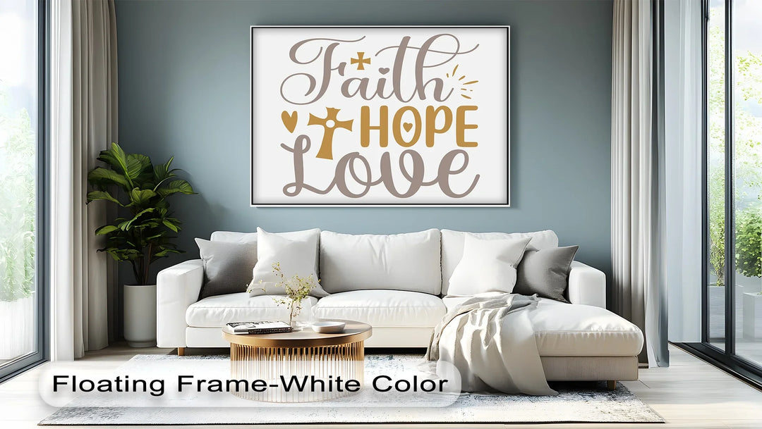 Faith, Hope, Love – Inspirational Christian Canvas Print - MyPhotoStation