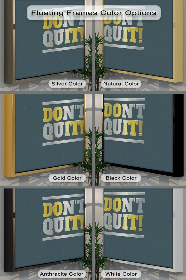 Don’t Quit! – Metallic Bold Motivational Canvas Print