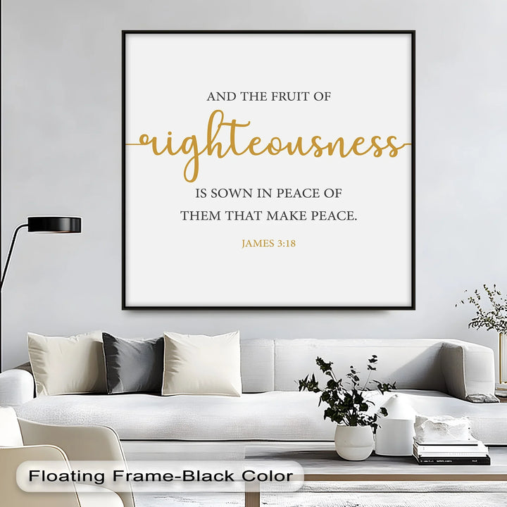 Fruit of Righteousness – James 3:18 Canvas Print - MyPhotoStation