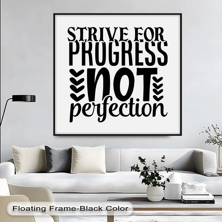Strive for Progress Not Perfection – Inspirational Quote Canvas Print