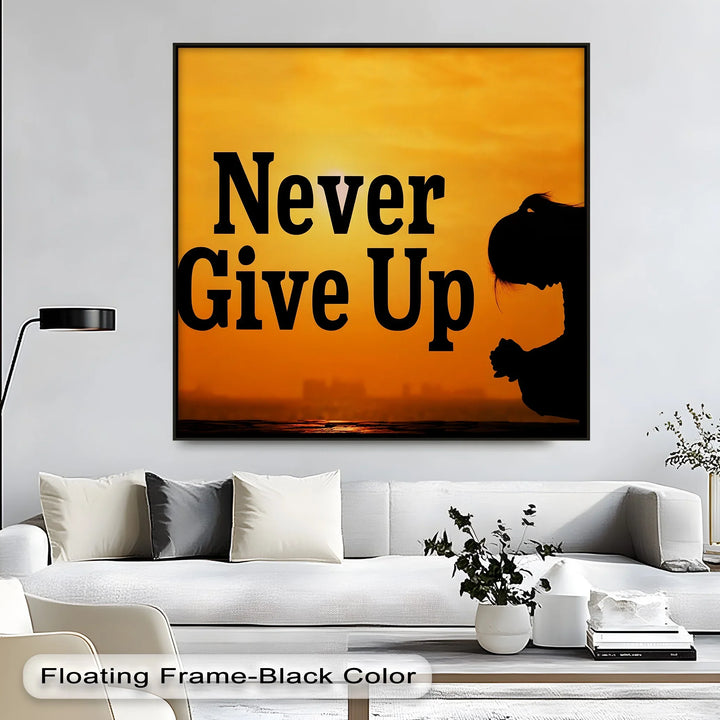 Never Give Up – Inspirational Silhouette Canvas Print